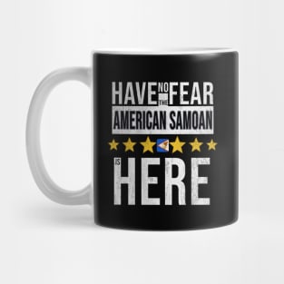 Have No Fear The American Samoan Is Here - Gift for American Samoan From American Samoa Mug